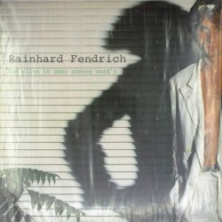 Пластинка Rainhard Fendrich Und Alles Is Ganz Anders Word'n